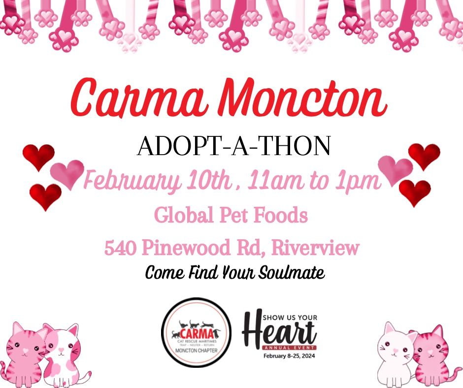 Show Us Your Heart AdoptAThon, Global Pet Foods NB (Global Pet Foods