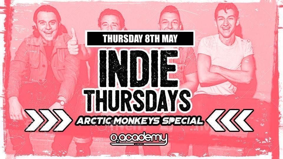 Indie Thursdays  | Arctic Monkeys Special!    | Event in Leeds | AllEvents
