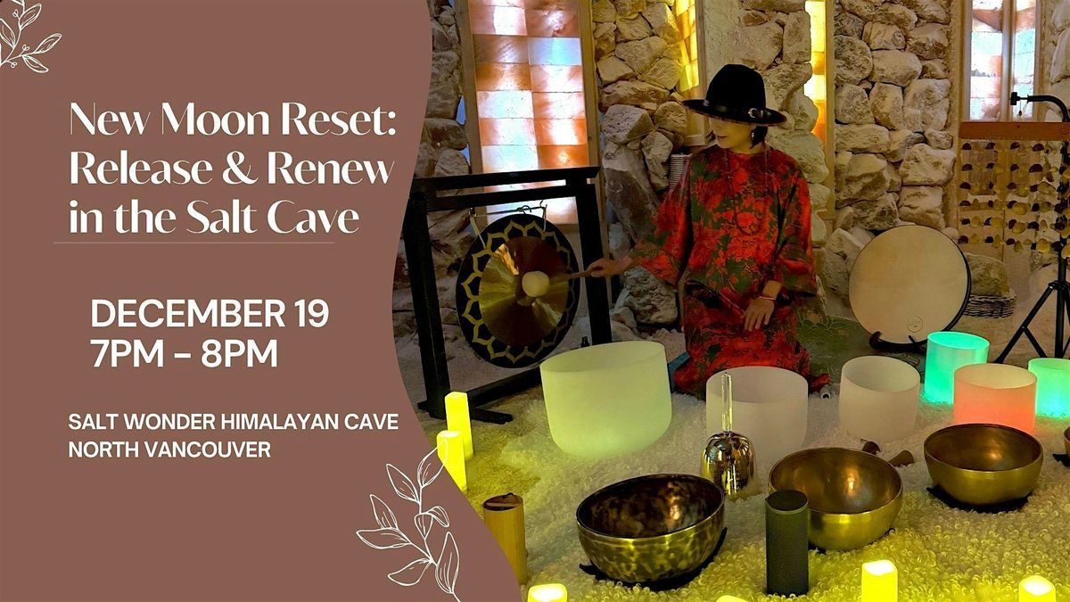 New Moon Reset: Release & Renew in the Salt Cave, 19 December | Event in North Vancouver | AllEvents
