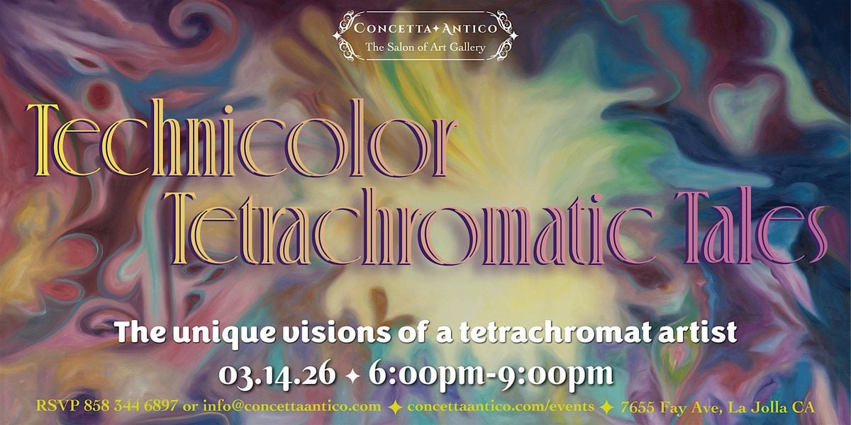 TECHNICOLOR TETRACHROMATIC TALES  - A Color Queen Event, 14 March | Event in San Diego | AllEvents