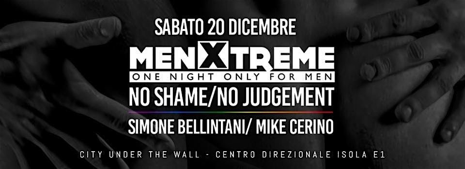 Menxtreme - Sabato 20 Dicembre, 20 December | Event in Napoli | AllEvents
