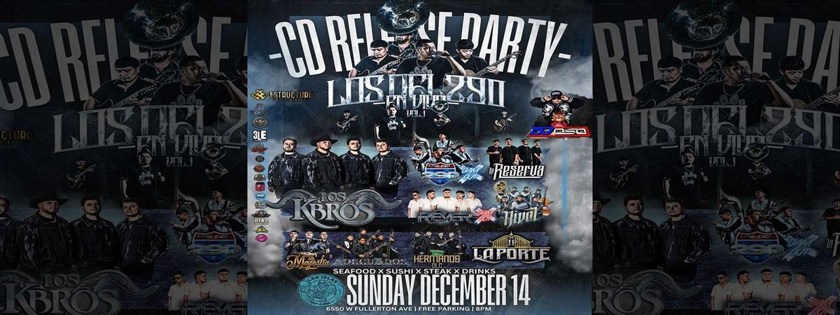CD RELEASE PARTY LOS DEL 290 EN VIVO VOL. 1, 14 December | Event in Elmwood Park | AllEvents