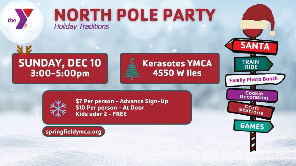 North Pole Holiday Party Ymca Springfield Kerasotes December 10 2023 north-pole-holiday-party-ymca-springfield-kerasotes-december-10-2023