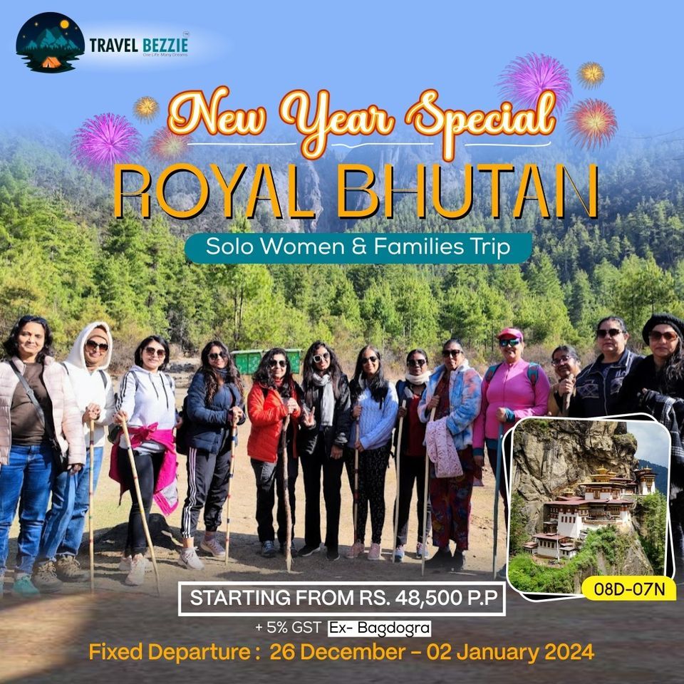 New Year Special Bhutan Trip ?? Solo Women & Families, Bagdogra