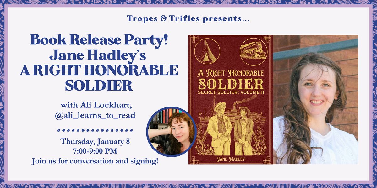 Book release party! Jane Hadley's A RIGHT HONORABLE SOLDIER, 8 January | Event in Minneapolis | AllEvents