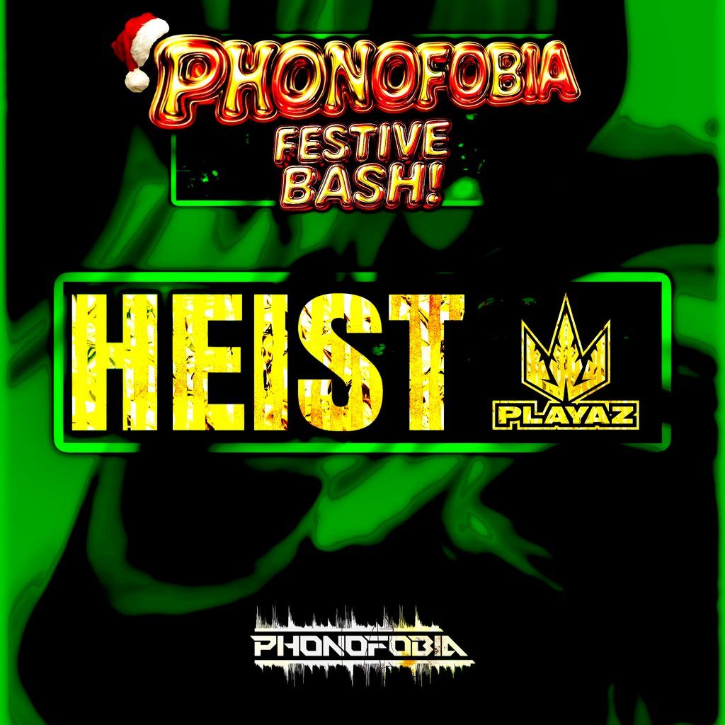 Phonofobia Festive Bash ft. HEIST, 27 December | Event in Colchester | AllEvents