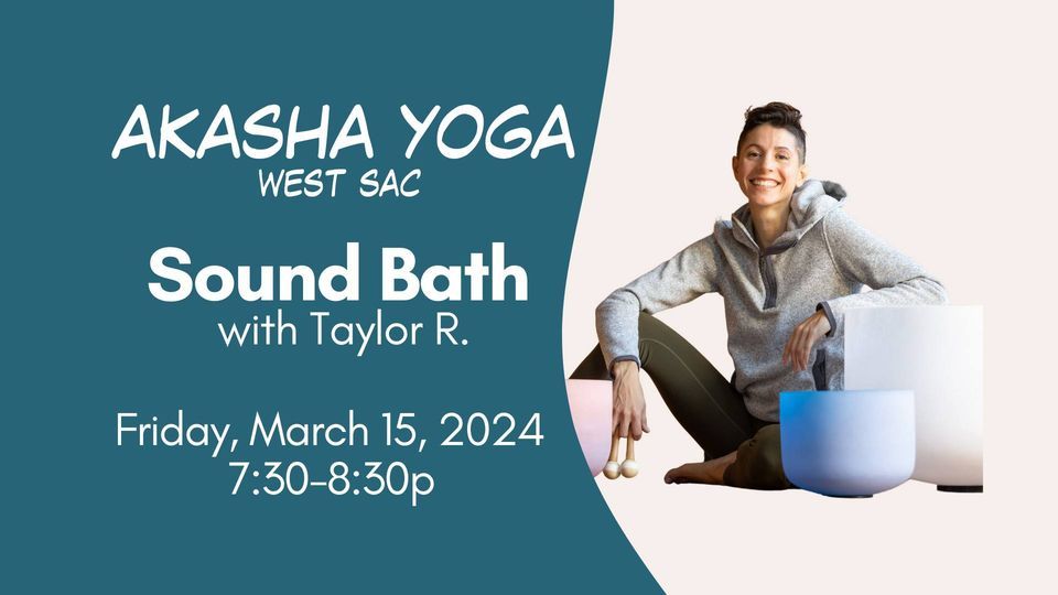 Sound Bath, 2200 lake Washington Blvd , West Sacramento, CA, United ...