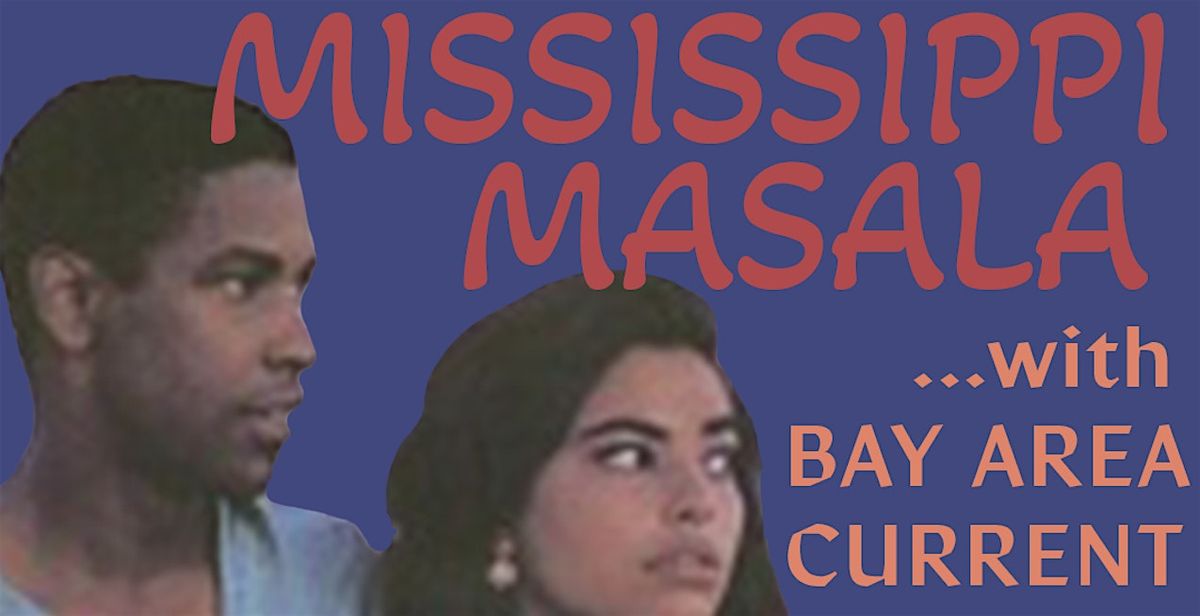 FREE Screening of Mississippi Masala, 5 December | Event in Oakland | AllEvents