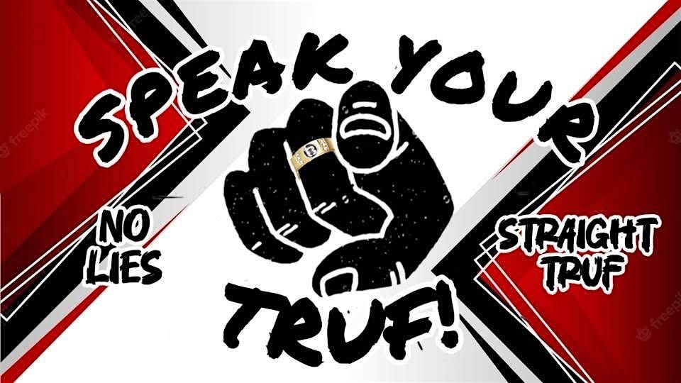 SPEAK YOUR TRUF! at LTV EVENTS VENUE, 2 December | Event in Hazel Crest | AllEvents