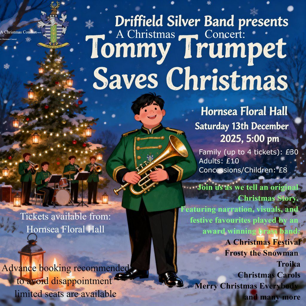 Driffield Silver Band Presents: Tommy Trumpet Saves Christmas, 13 December | Event in East Yorkshire | AllEvents