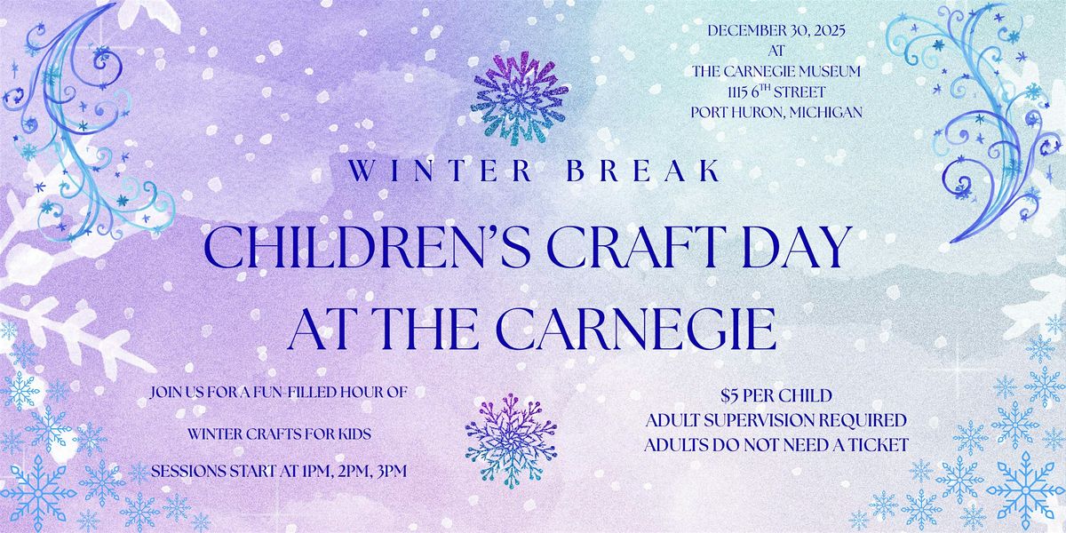 Winter Break Childrens Crafts at the Carnegie