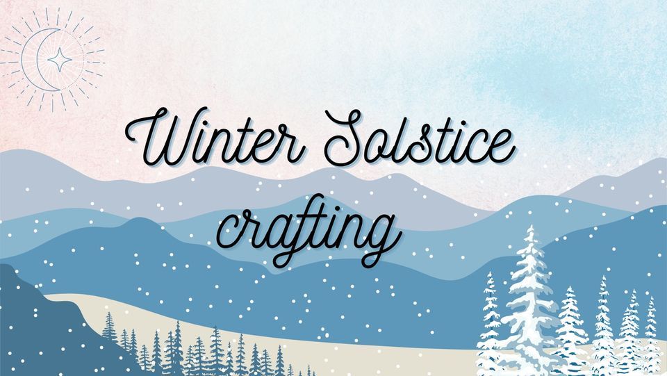 Winter Solstice Crafting, MECCA Materials Exchange Center for the
