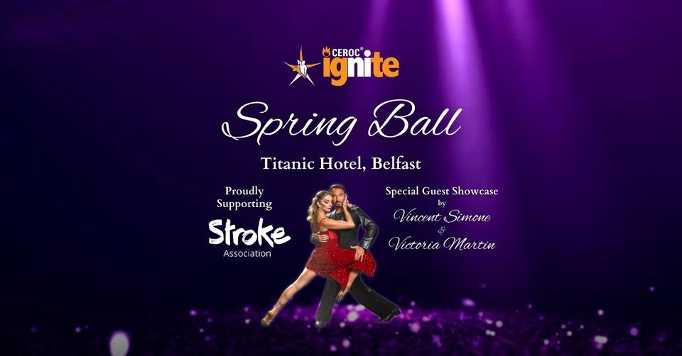 The Ignite Charity Spring Ball, Titanic Hotel Belfast, April 27 2024 ...