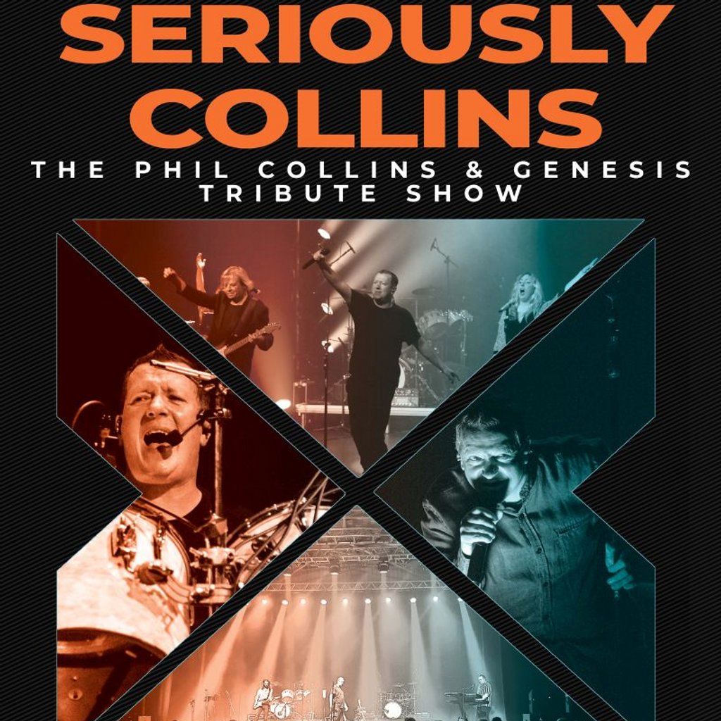 SERIOUSLY COLLINS 10 Piece Phil Collins/Genesis Tribute, 21 November | Event in Torquay | AllEvents