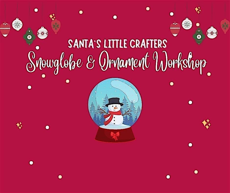 Santa's litte Crafters - Snow Globes & Ornaments, 6 December | Event in Urban Honolulu | AllEvents