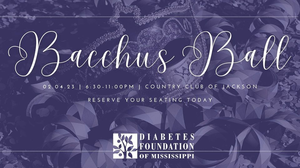 Bacchus Ball, The Country Club of Jackson MS, February 4 to February 5