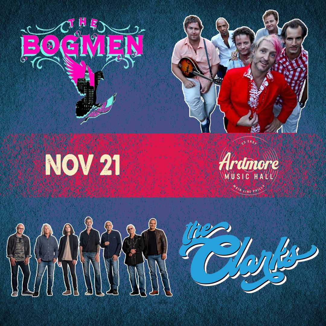 The Bogmen and The Clarks at Ardmore Music Hall, 21 November | Event in Ardmore | AllEvents
