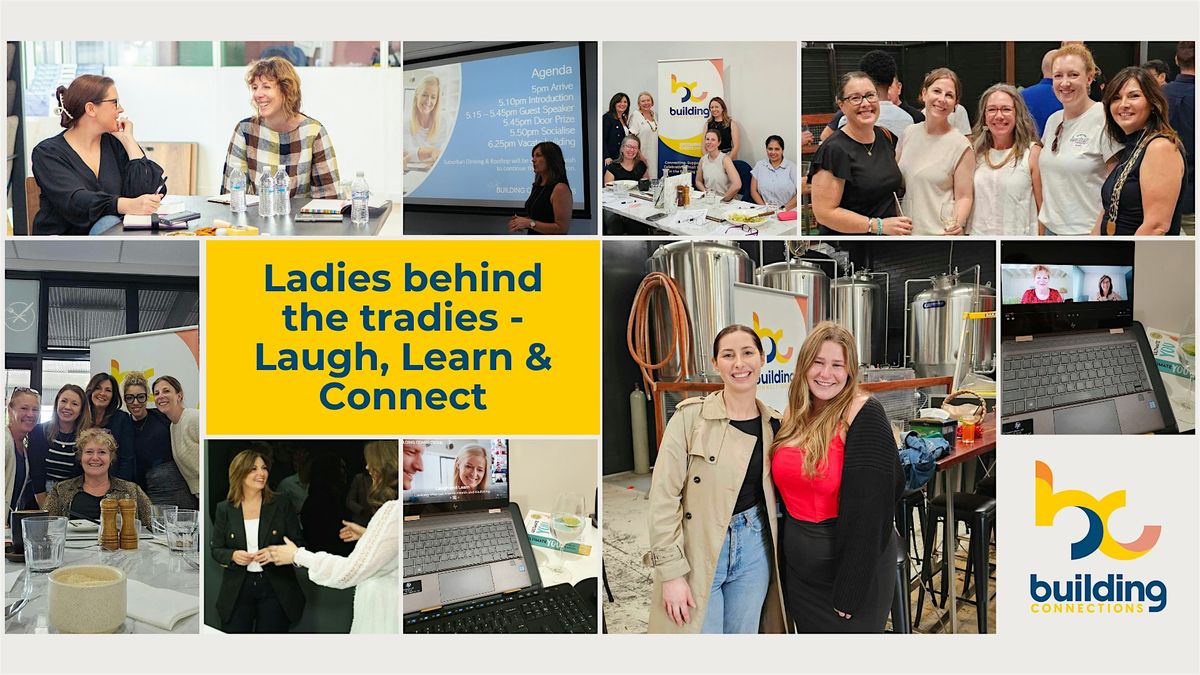 Ladies Behind the Tradies - Laugh, Learn & Connect, 25 February | Event in Croydon | AllEvents