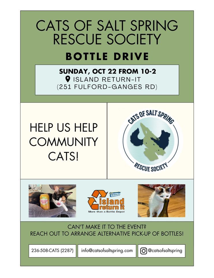 Cats of Salt Spring FALL Bottle Drive, 251 Fulford-Ganges Rd ...