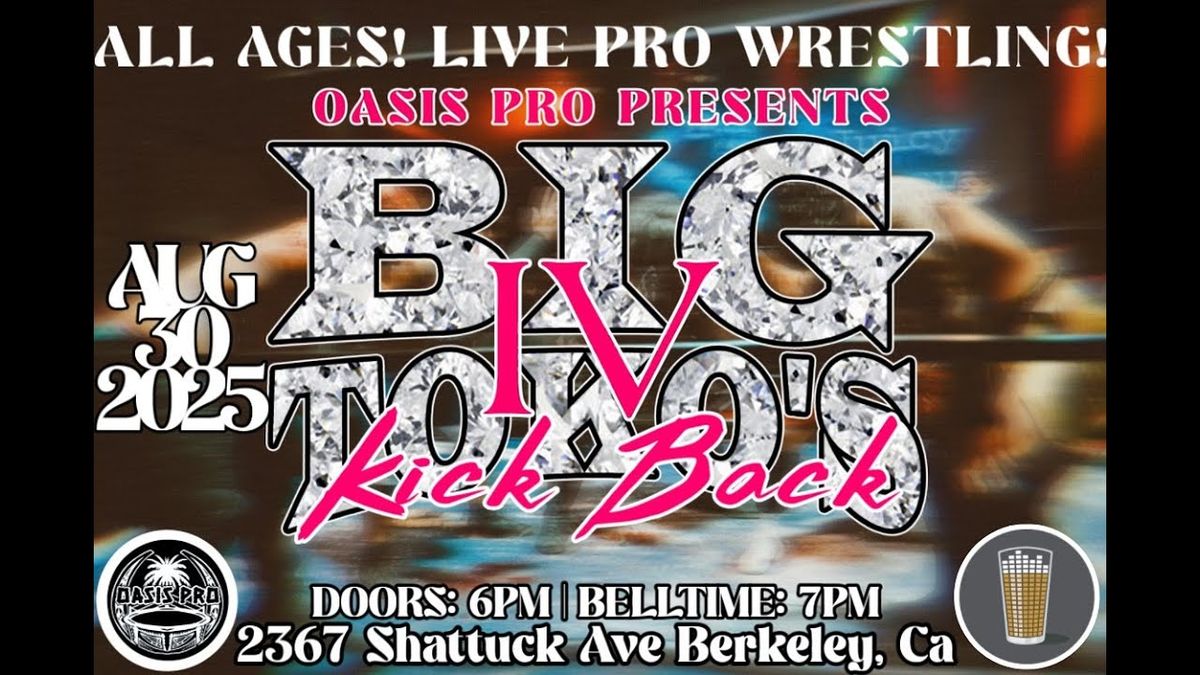 Oasis Pro Wrestling, 29 August | Event in Berkeley | AllEvents