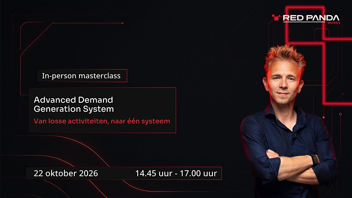 Masterclass: Advanced Demand Generation Systeem