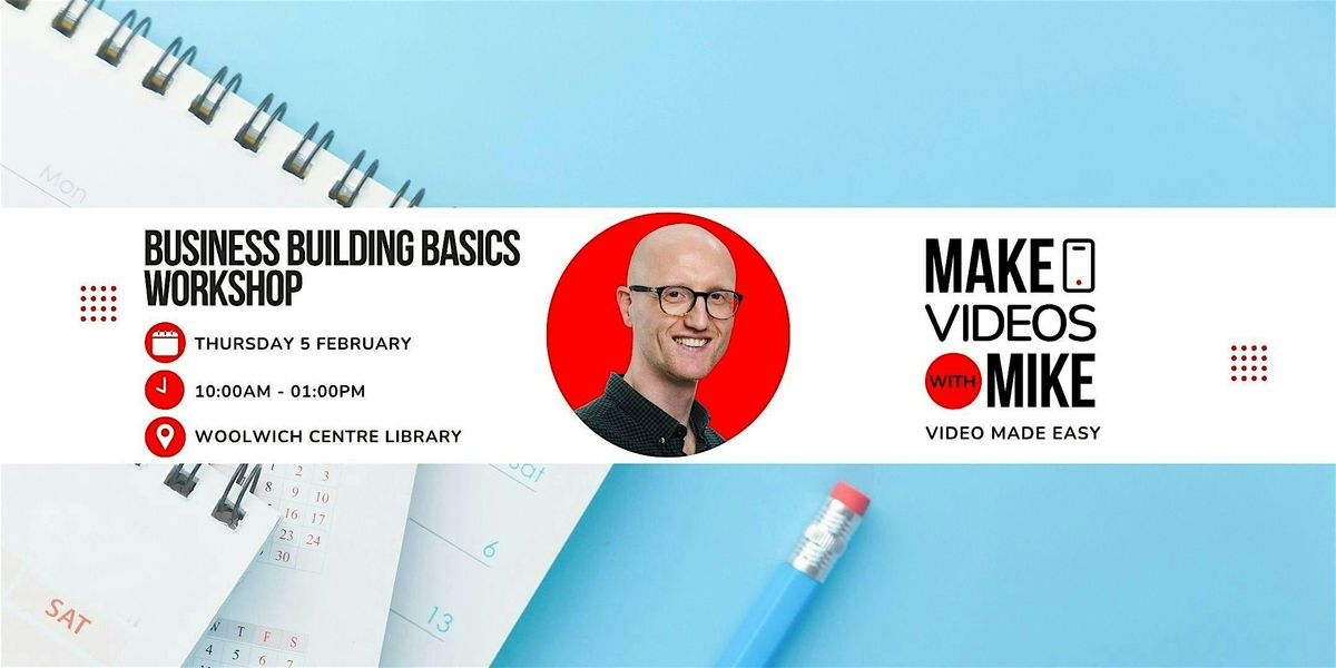 Business Building Basics - Essential Steps for Starting Your Own Business, 5 February | Event in London | AllEvents