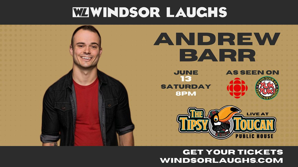 Andrew Barr LIVE Comedy At Tipsy Toucan (June 13th)