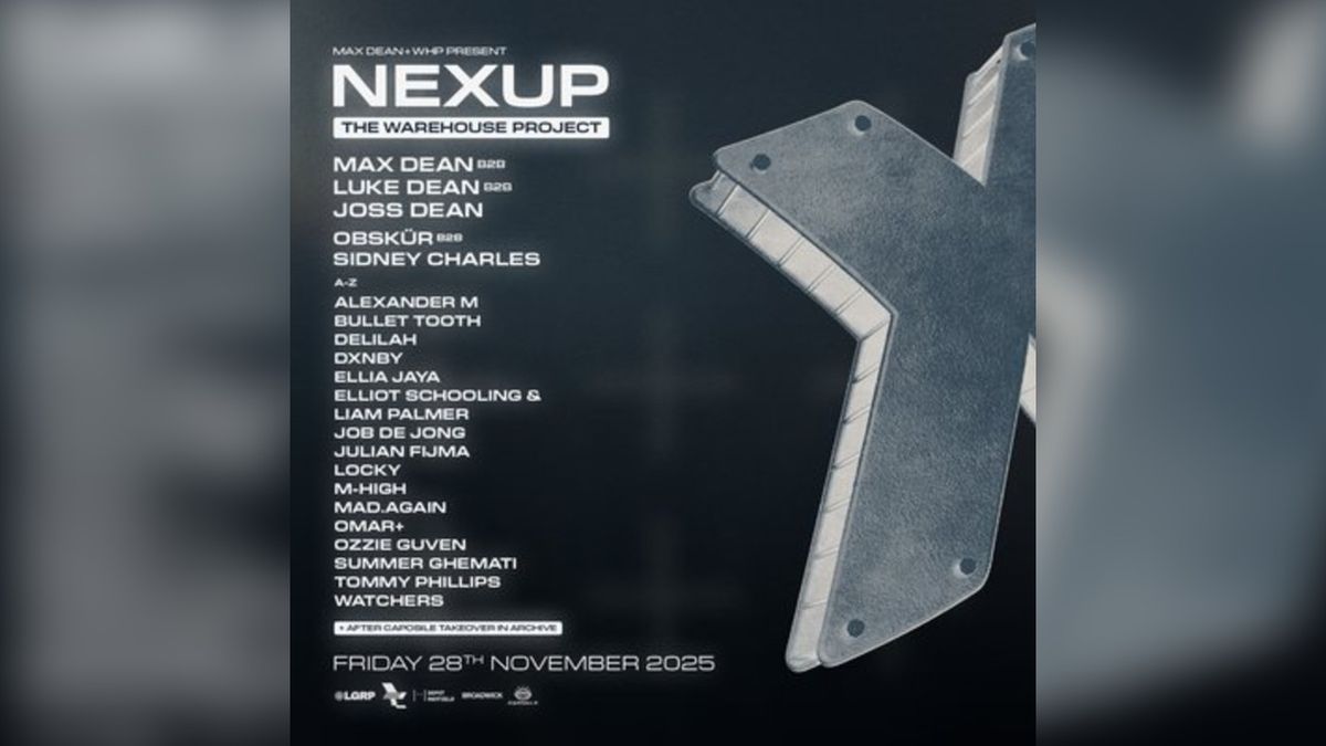 Max Dean - & WHP Presents NEXUP Manchester Tickets, 28 November | Event in Manchester | AllEvents
