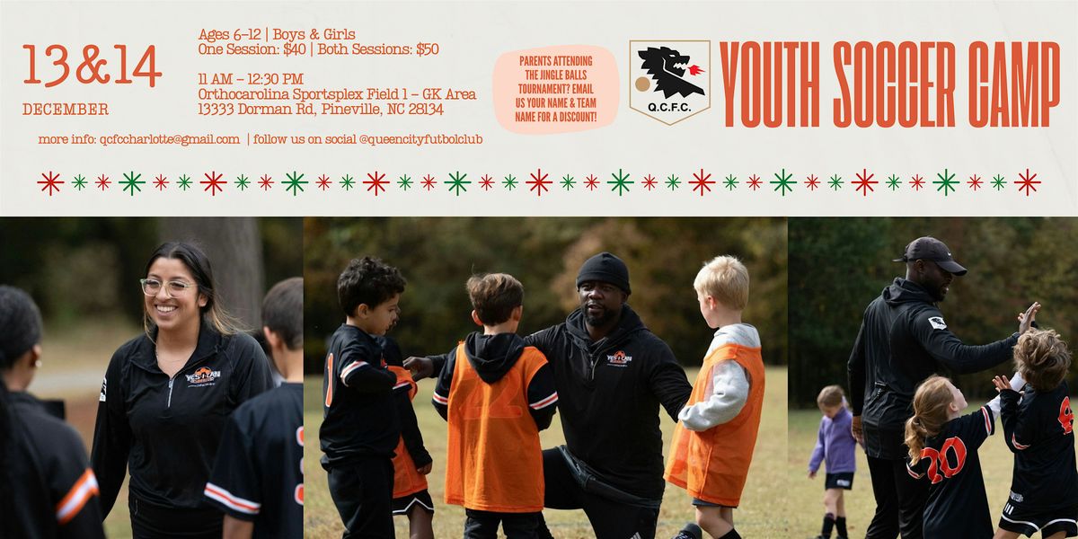 QCFC Kamp Kickmas, 13 December | Event in Pineville | AllEvents