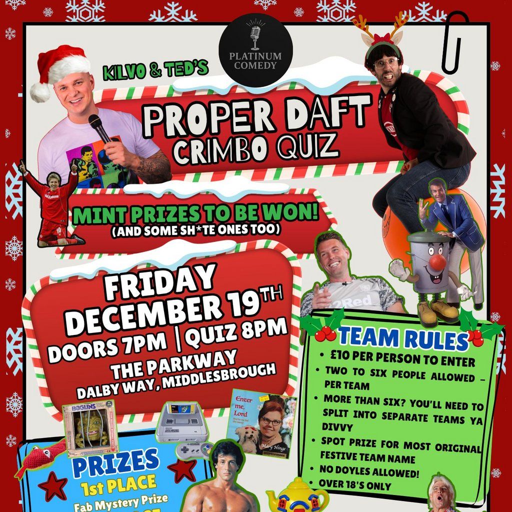 Kilvo & Ted's Proper Daft Crimbo Quiz, 19 December | Event in Middlesbrough | AllEvents