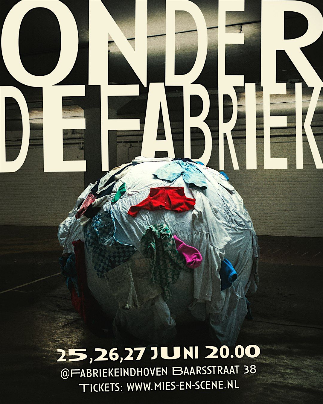 Onder De Fabriek - 25,26 & 27 Juni