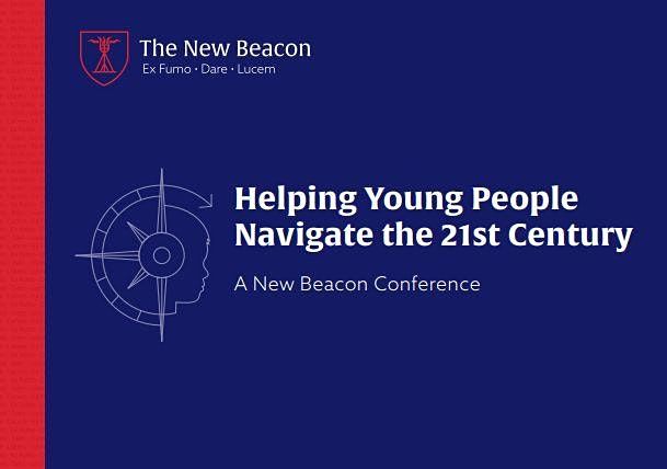 Helping Young People Navigate The 21st Century 6 May 2022 The New Beacon School Sevenoaks May 6 2022 Allevents In All Events In May 2022
