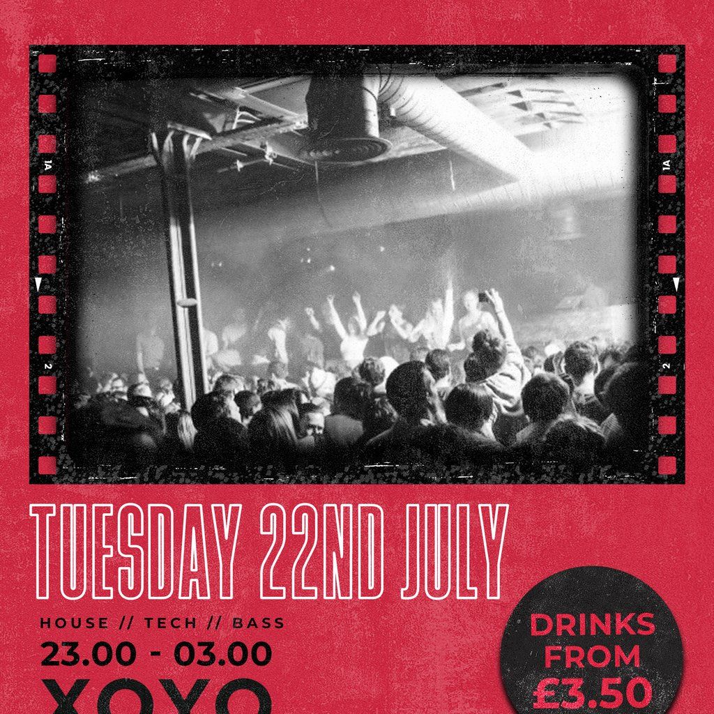 SNEAK RAVE @ XOYO - Tuesday 22nd July *FINAL RELEASE* | Event in London | AllEvents