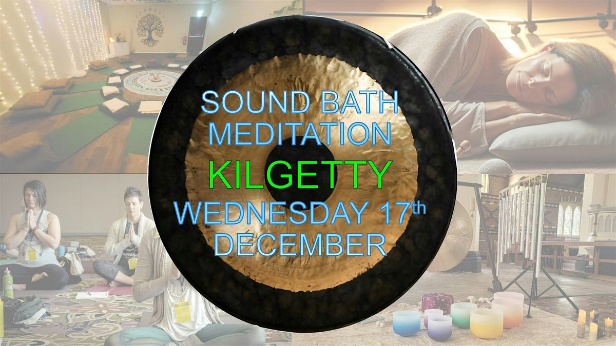 Sound Bath / Gong Bath Meditation in Kilgetty, SA68 0XT, 17 December | Event in Kilgetty | AllEvents
