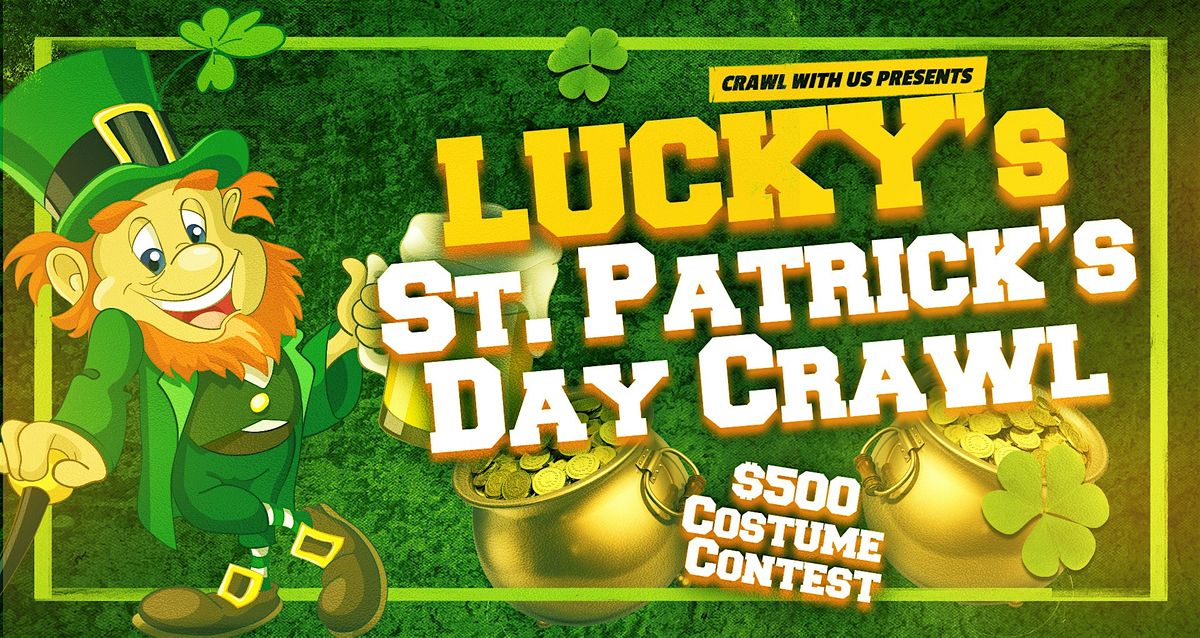 Luckys St Patricks Day Crawl Baltimore Luckie S Tavern Baltimore March 19 2022 Allevents In St Patricks Day 2022 Baltimore