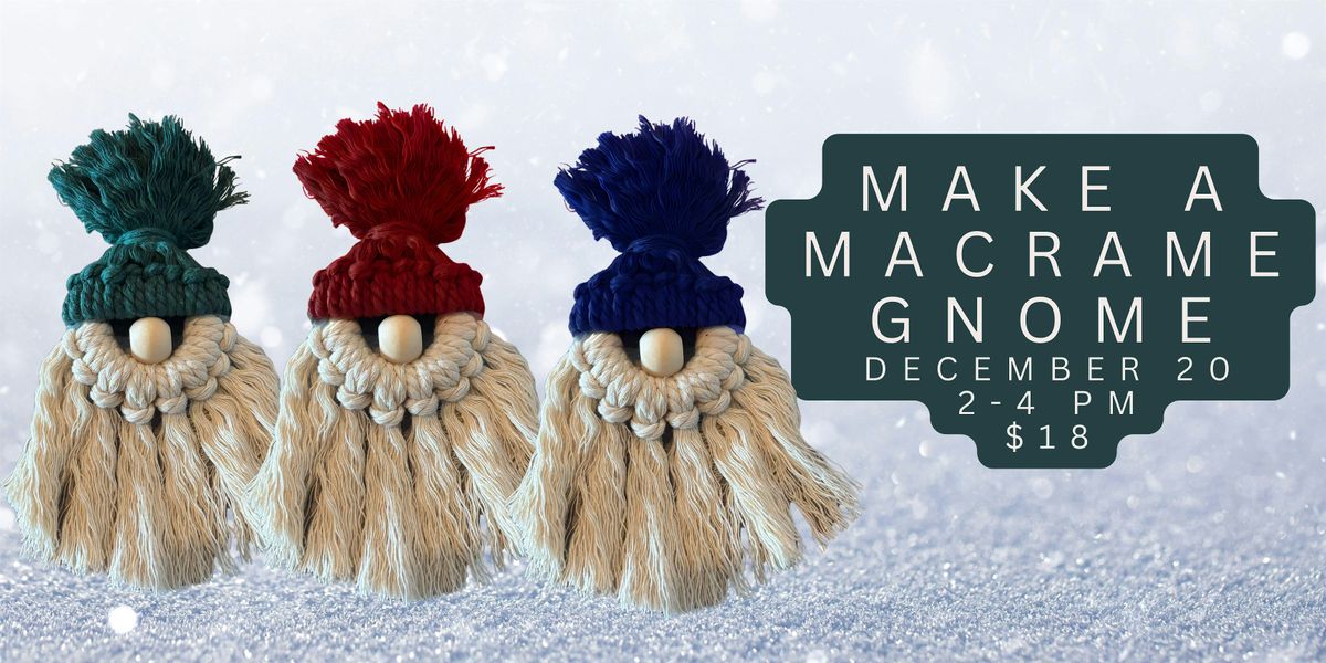 Macrame Gnome Workshop, 20 December | Event in Mount Vernon | AllEvents