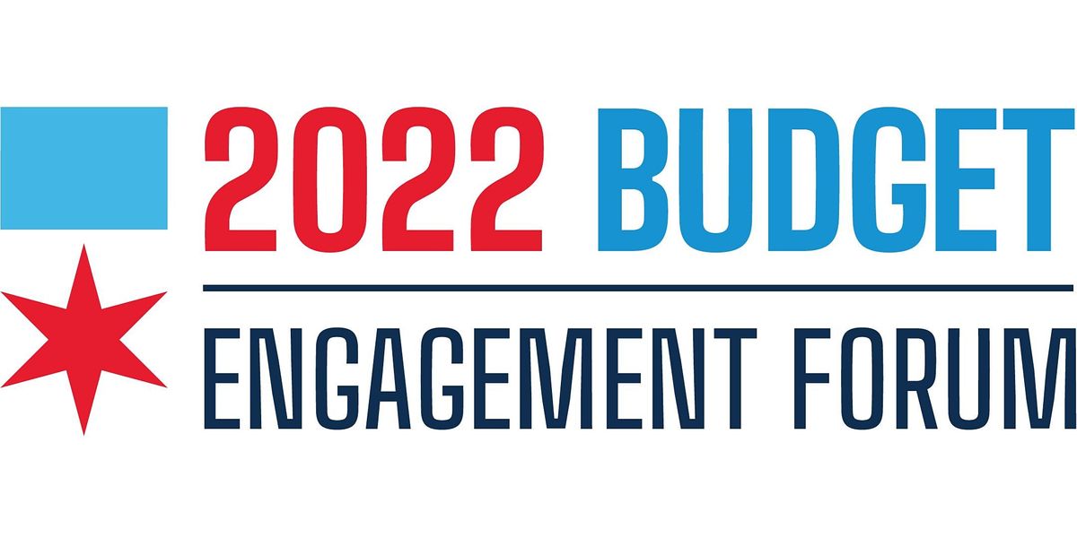 Chicagos 2022 Budget Engagement Forum Harry S Truman College Chicago August 12 2021 Allevents In Chicago Events August 2022