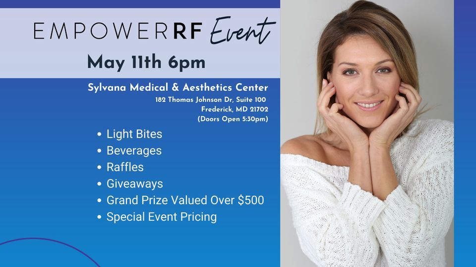 EmpowerRF Event, Sylvana Medical & Aesthetics Center, Frederick, 11 May