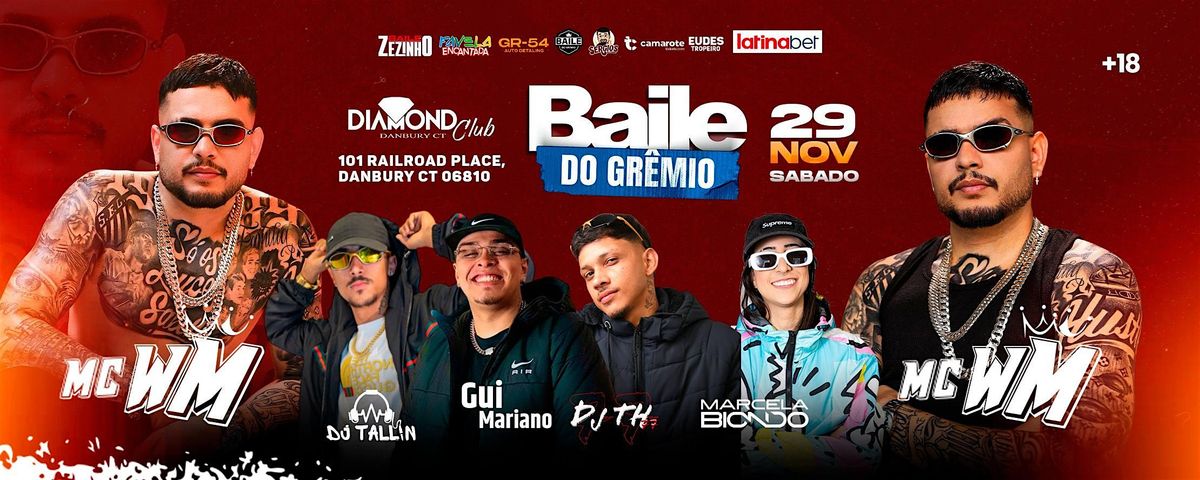 MC WM ( 18+ ) Favela Encantada x Baile do Grêmio | Danbury CT | Nov 29 9PM | Event in Danbury | AllEvents