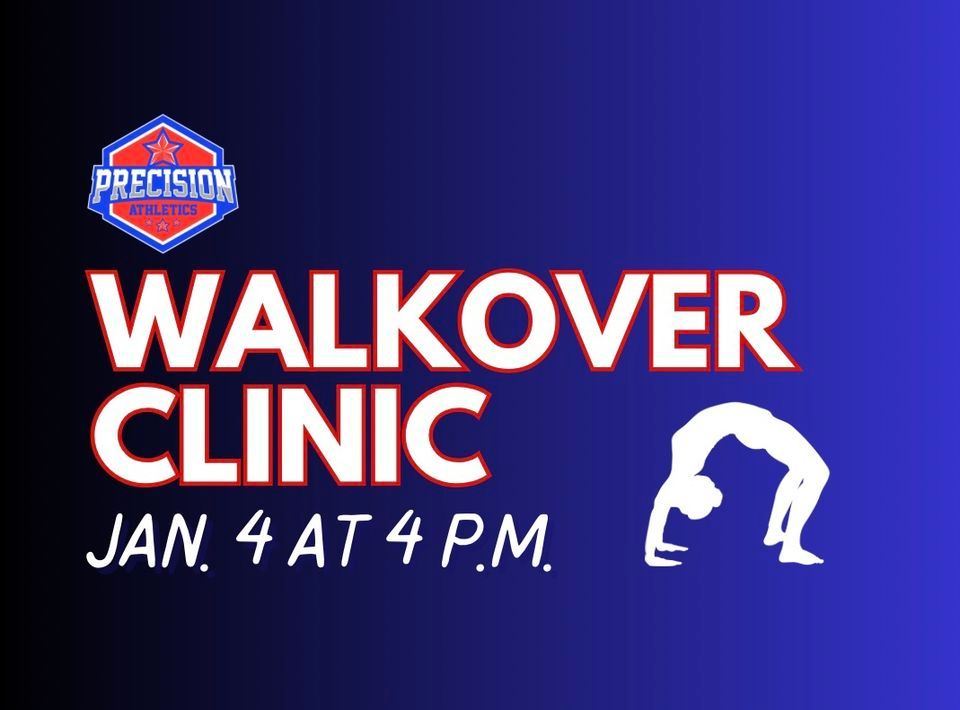 Kickover & Walkover Clinic, Precision Athletics, Burlington, January 4
