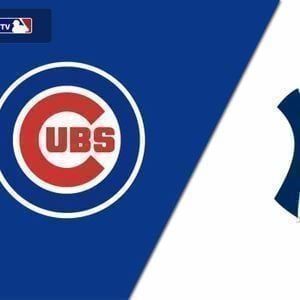Chicago Cubs vs. New York Yankees