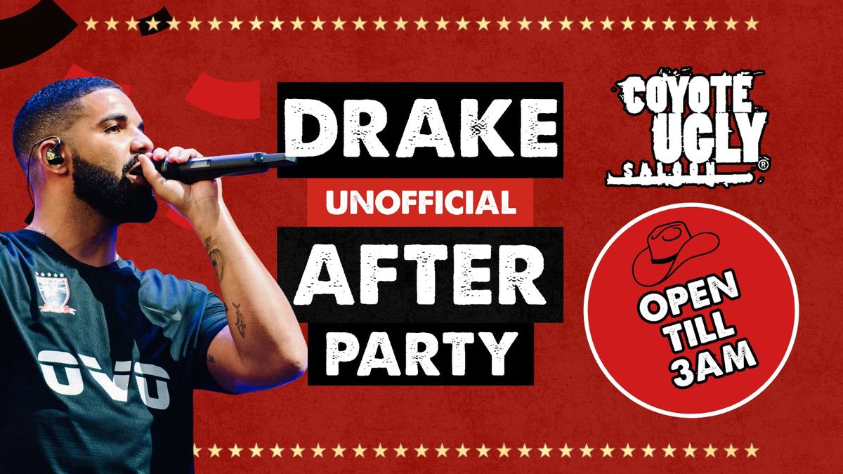 DRAKE UNOFFICIAL AFTER PARTY, 21 July | Event in Birmingham | AllEvents