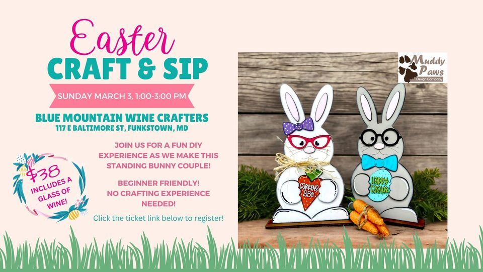 Easter Craft & Sip at Blue Mountain Wine Crafters, Blue Mountain Wine
