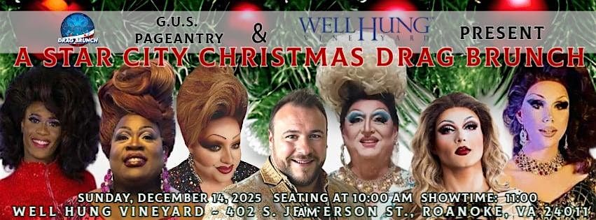A Star City Christmas Drag Brunch at Well Hung Vineyard, 14 December | Event in Roanoke | AllEvents