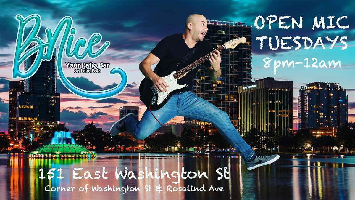 Open Mic Night At B Nice Patio Bar Downtown Orlando B Nice Orlando Patio Bar July 2 To December 28 Allevents In Park Eola Events December 2022