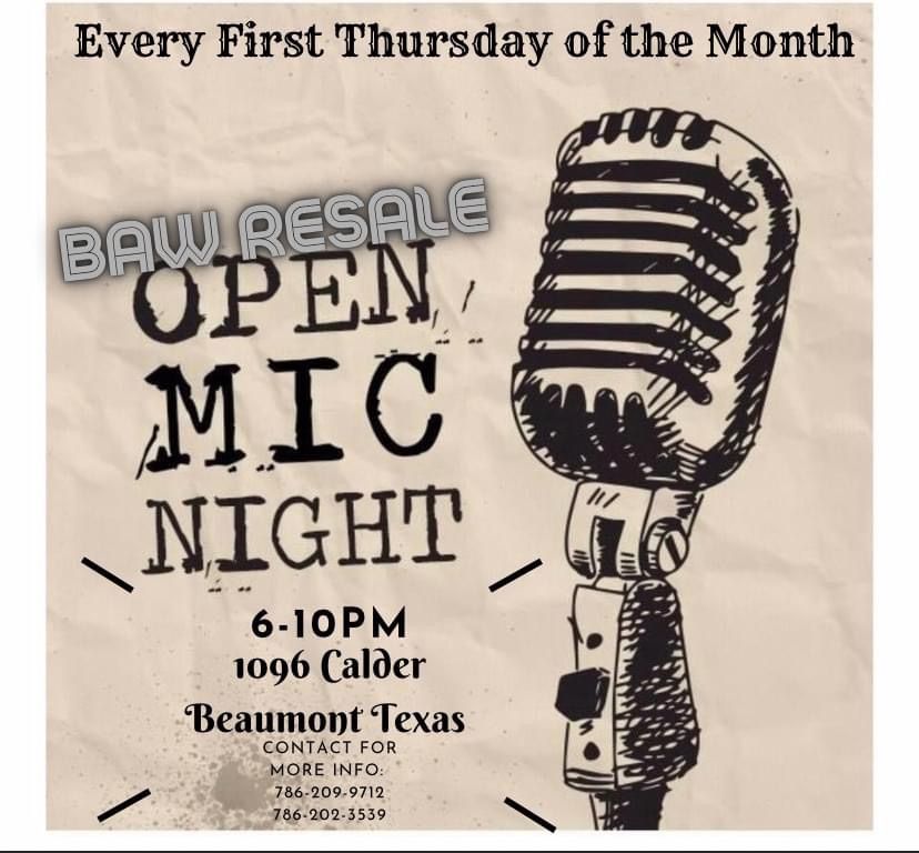 BAW open mic Birthday Bash , BAW Resale & Interiors, LLC Beaumont's