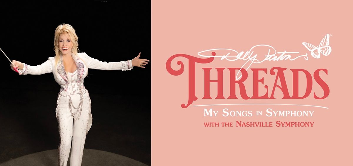 Dolly Parton's Threads - My Songs in Symphony, 28 June | Event in San Diego | AllEvents