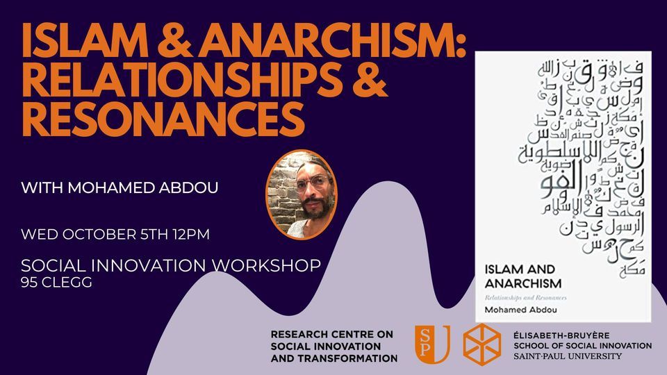 Islam & Anarchism: Relationships & Resonances