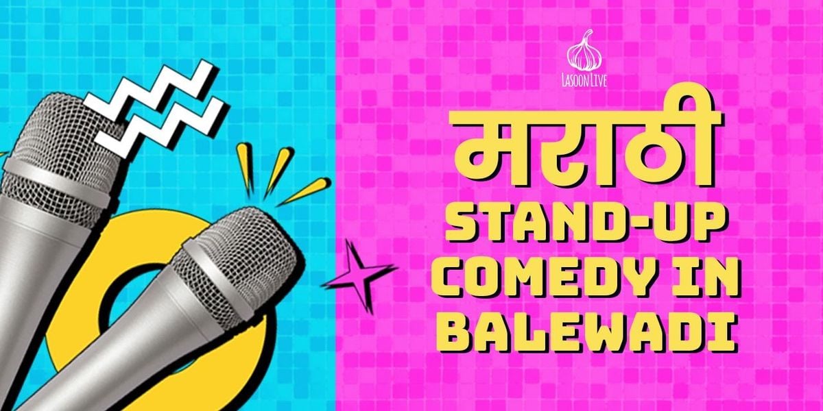 Marathi Stand-up Comedy in Balewadi, 1 August | Event in Pune | AllEvents