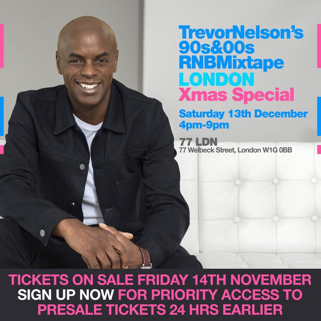 Trevor Nelson's 90s & 00s RNB Mixtape - The XMAS Day Party!, 13 December | Event in London | AllEvents